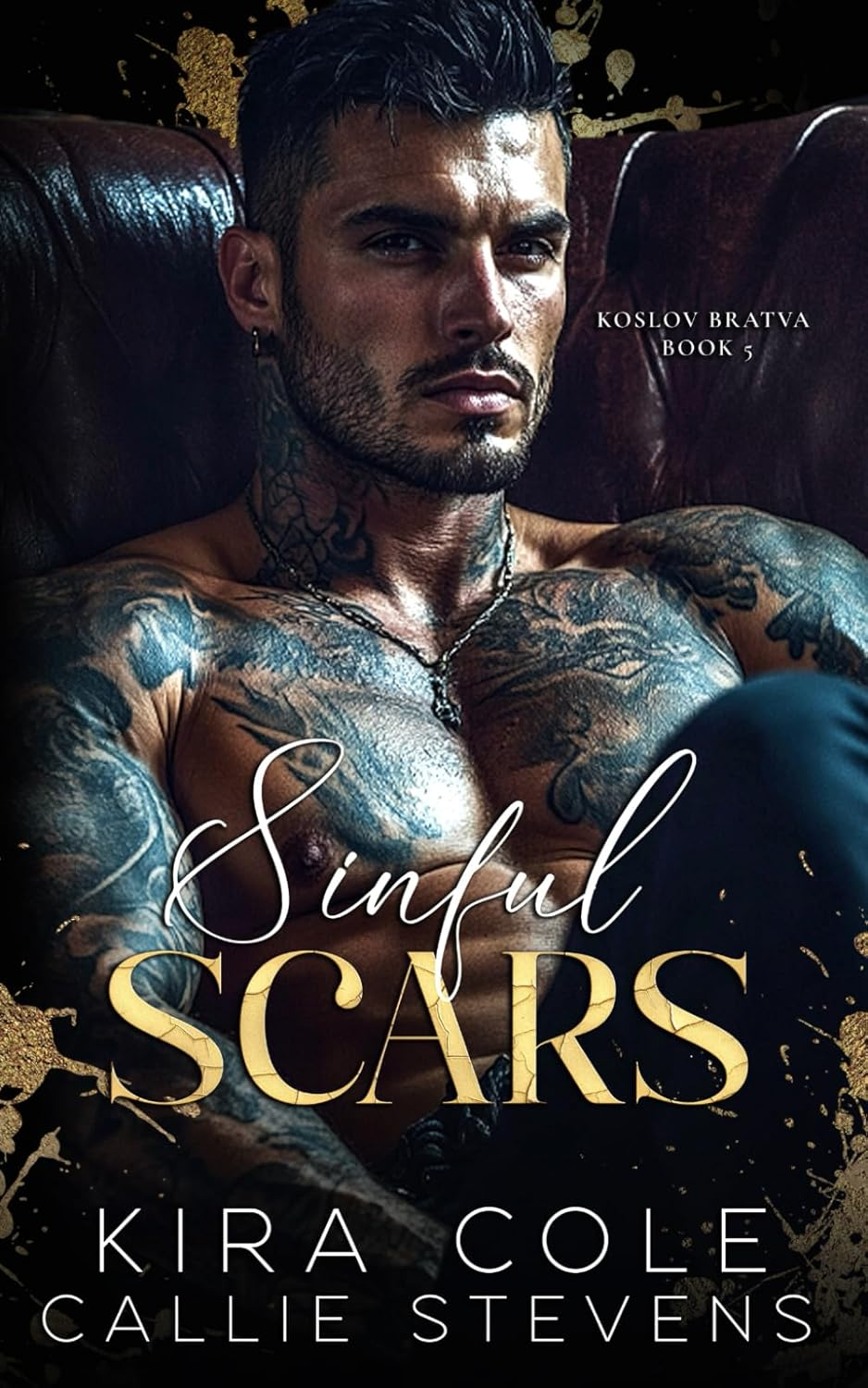 Sinful Scars: a Dark Stalker Russian Mafia Romance
