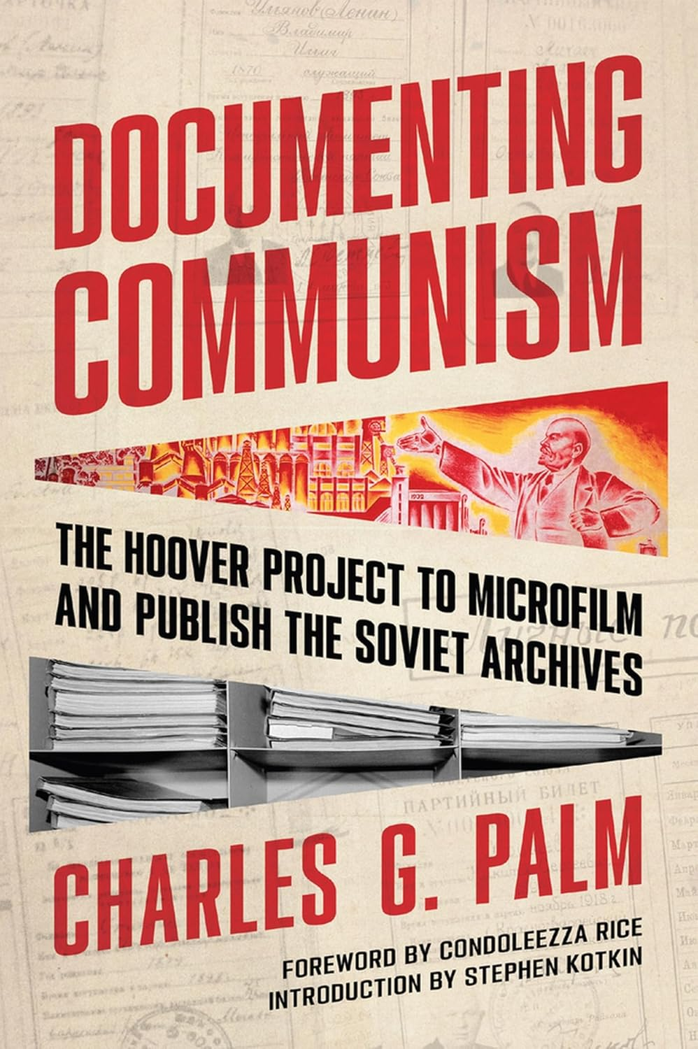 Documenting Communism: the Hoover Project to Microfilm and Publish the Soviet Archives image number 6