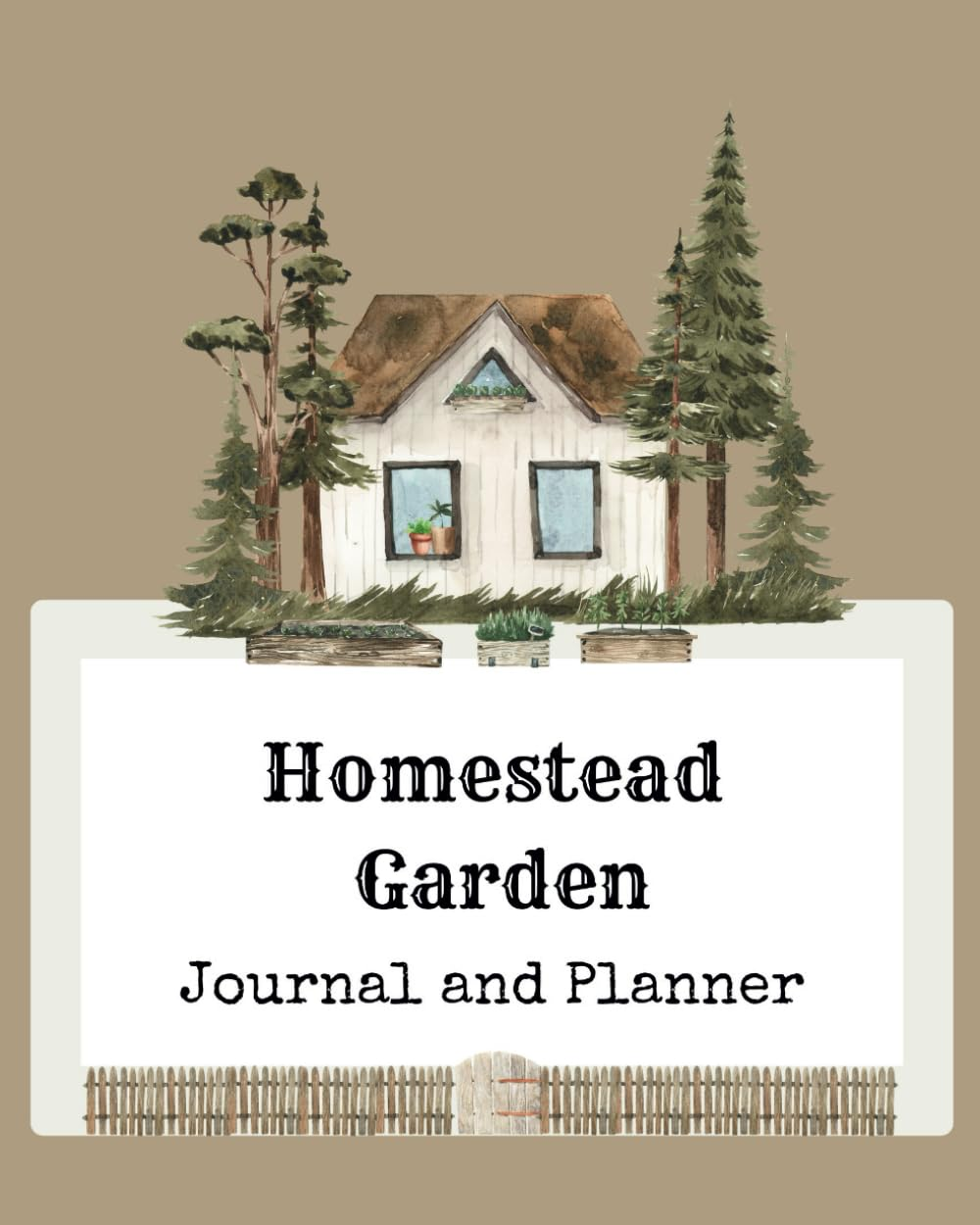 Independently Published Homestead Garden Journal and Planner: 2024 Full Color Gardening Guide, Calendar, Record, Harvest and Food Preservation Tracker (8 X 10")
