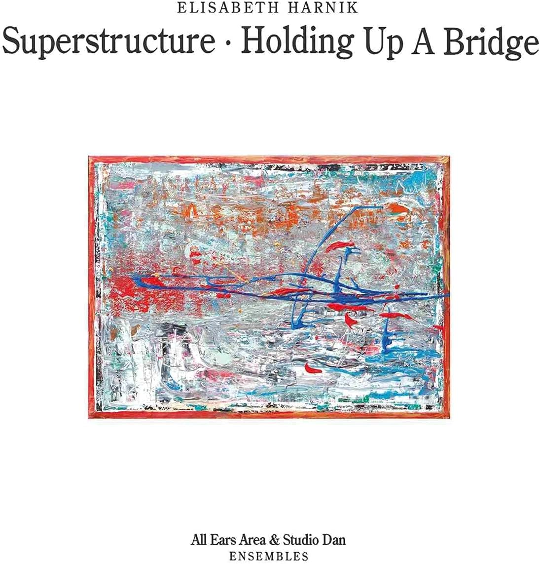 Superstructure: Holding up a Bridge (CD)