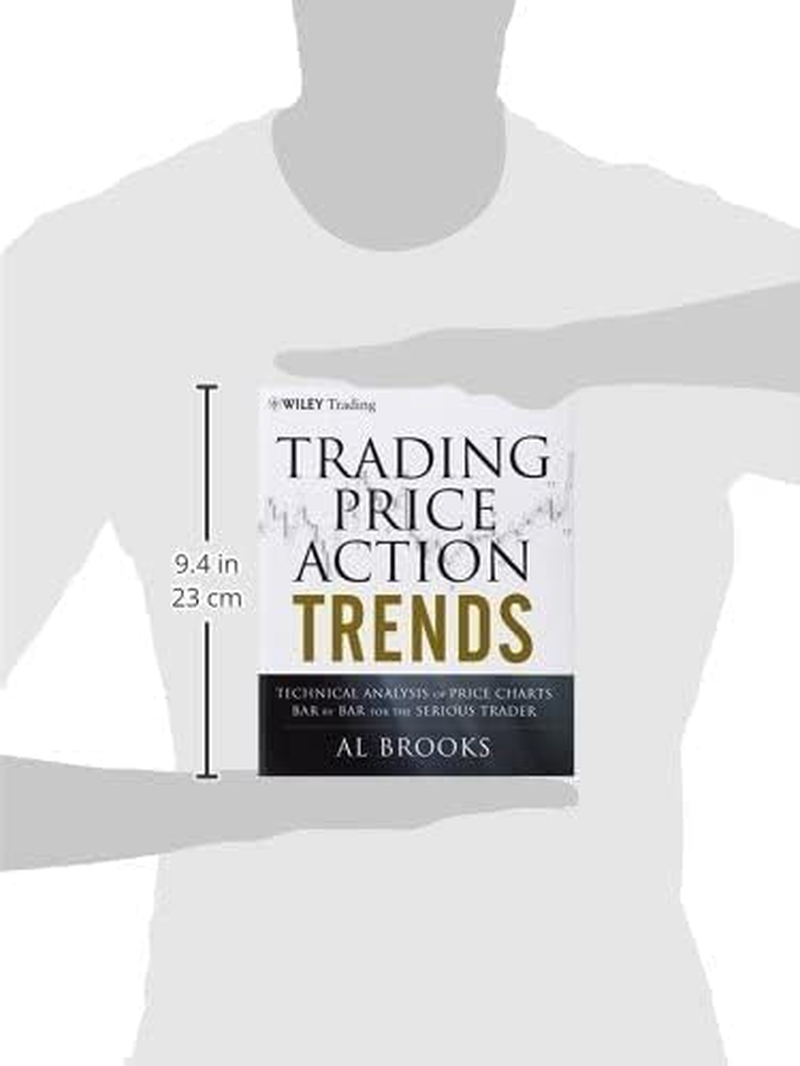 Trading Price Action Trends: Technical Analysis of Price Charts Bar by Bar for the Serious Trader: 540 image number 4