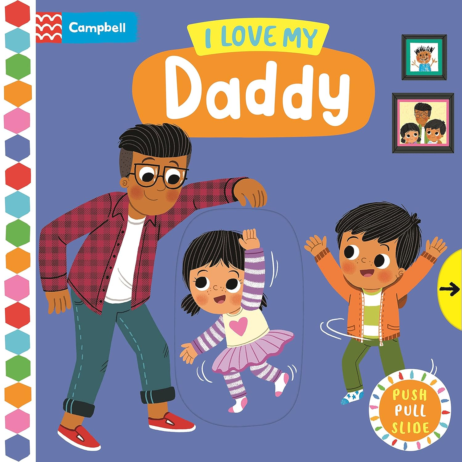 I Love My Daddy: a Push, Pull, Slide Book image number 1