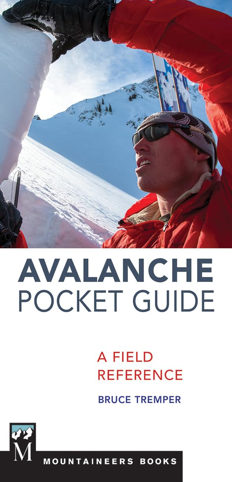 Avalanche Pocket Guide: a Field Reference