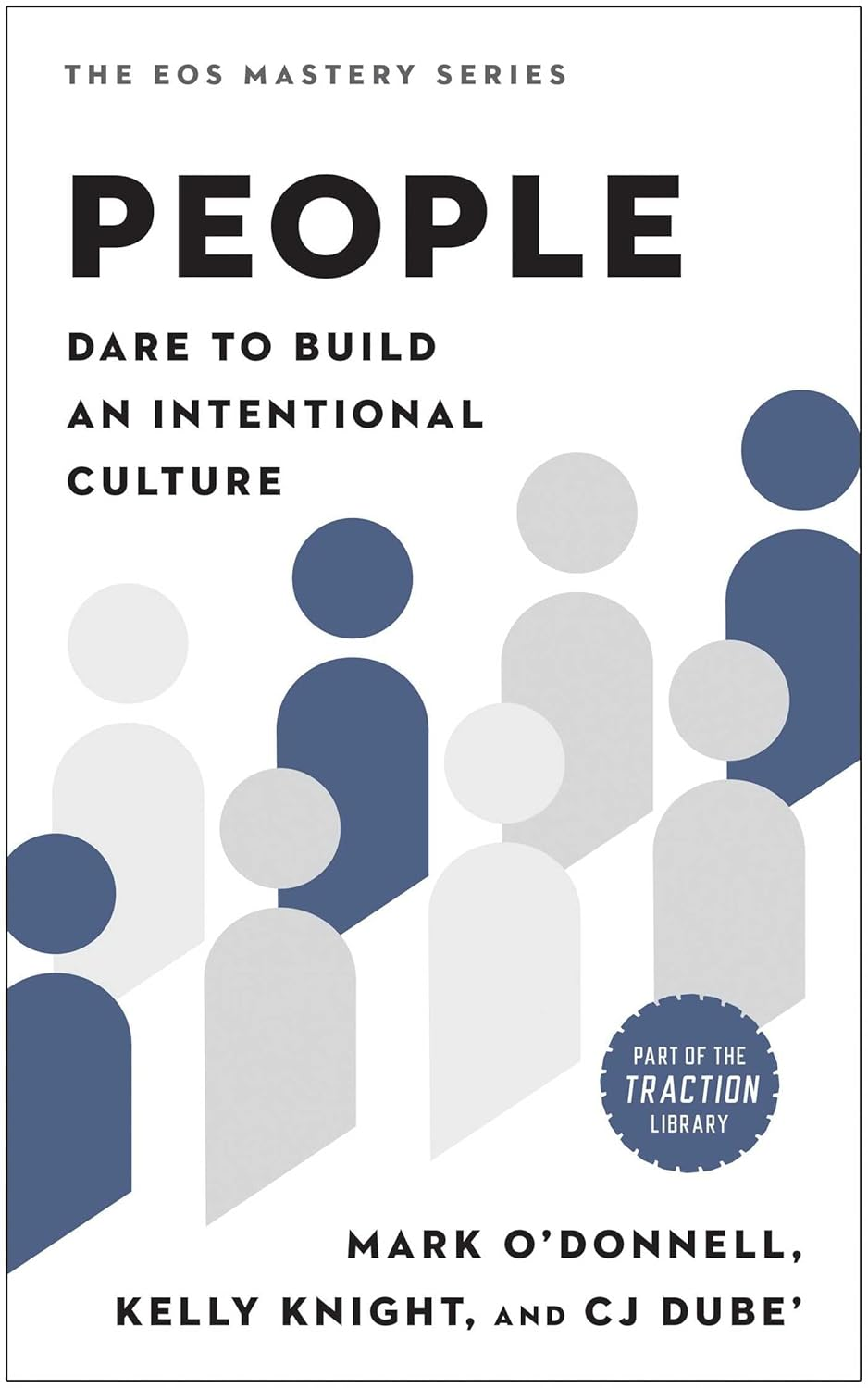 People: Dare to Build an Intentional Culture image number 1