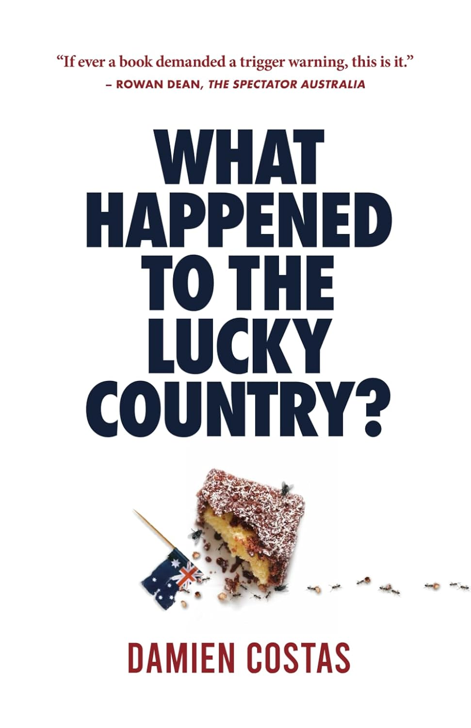 What Happened to the Lucky Country?