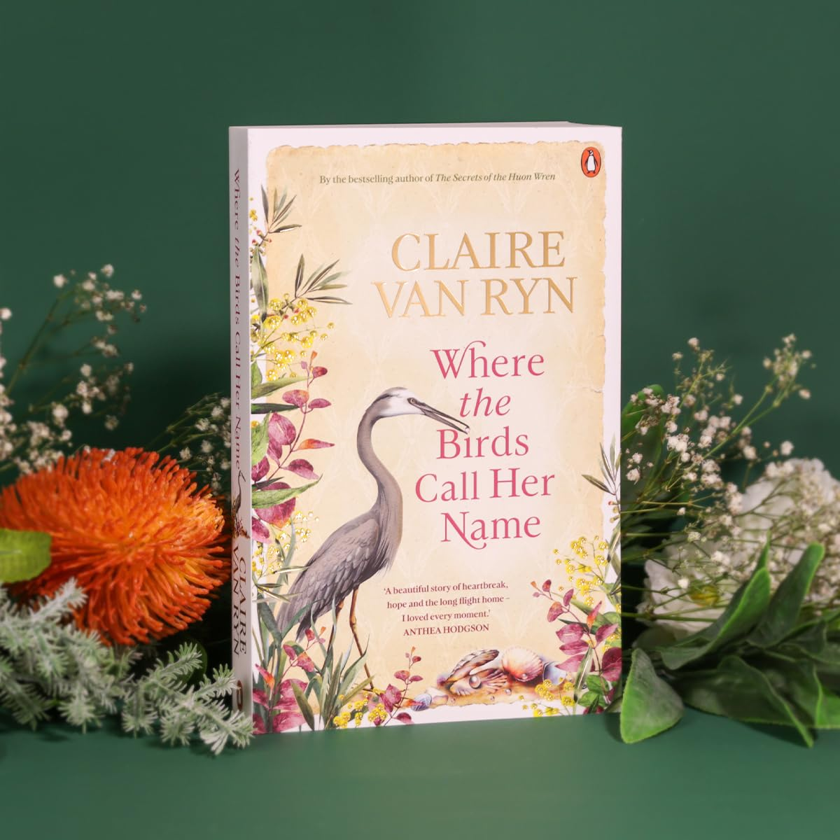 Where the Birds Call Her Name: the Evocative New Novel by the Bestselling Author of the Secrets of the Huon Wren image number 2