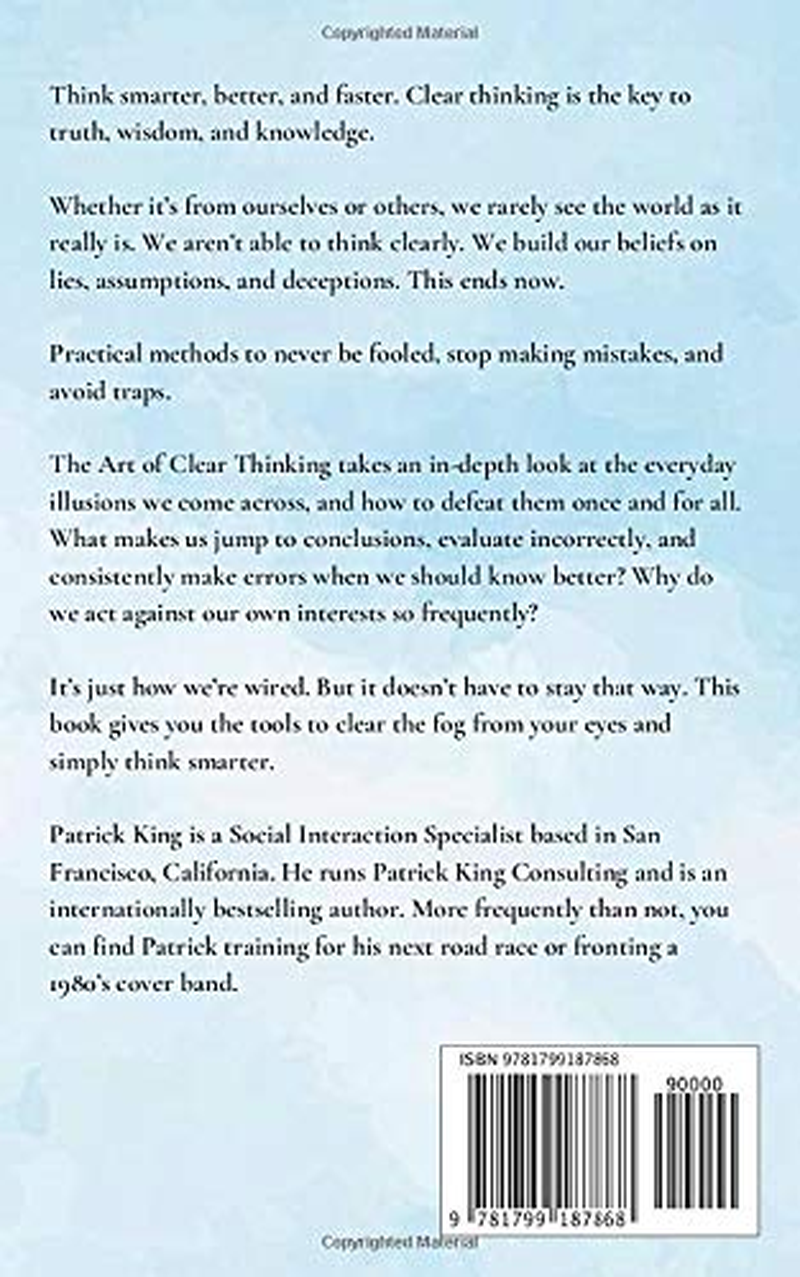 The Art of Clear Thinking: Mental Models for Better Reasoning, Judgment, Analysis, and Learning. Upgrade Your Intellectual Toolkit. image number 1