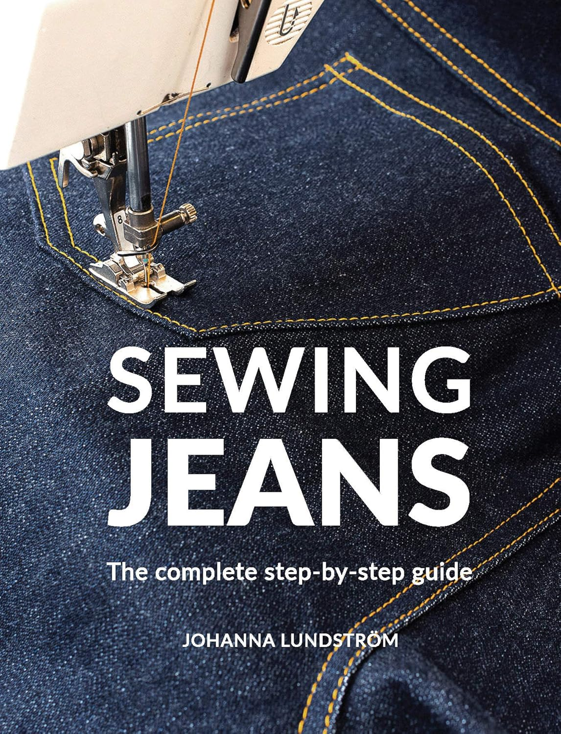 Sewing Jeans: the Complete Step-By-Step Guide