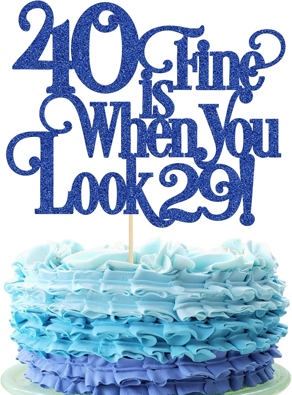 Ephlyn 1Pc 40 Is Fine When You Look 29 Cake Topper Glitter Funny 40Th Birthday 40 and Fabulous Cake Topper Decorations for Happy 40Th Birthday Party Decoration Supplies Rose Gold