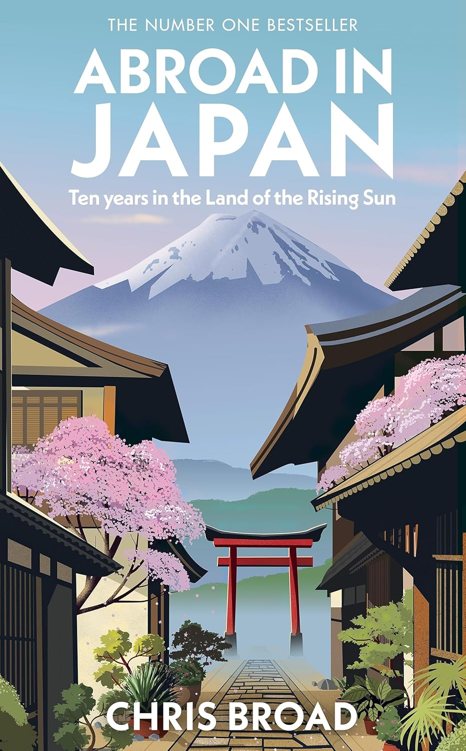 Abroad in Japan: the No. 1 Sunday Times Bestseller