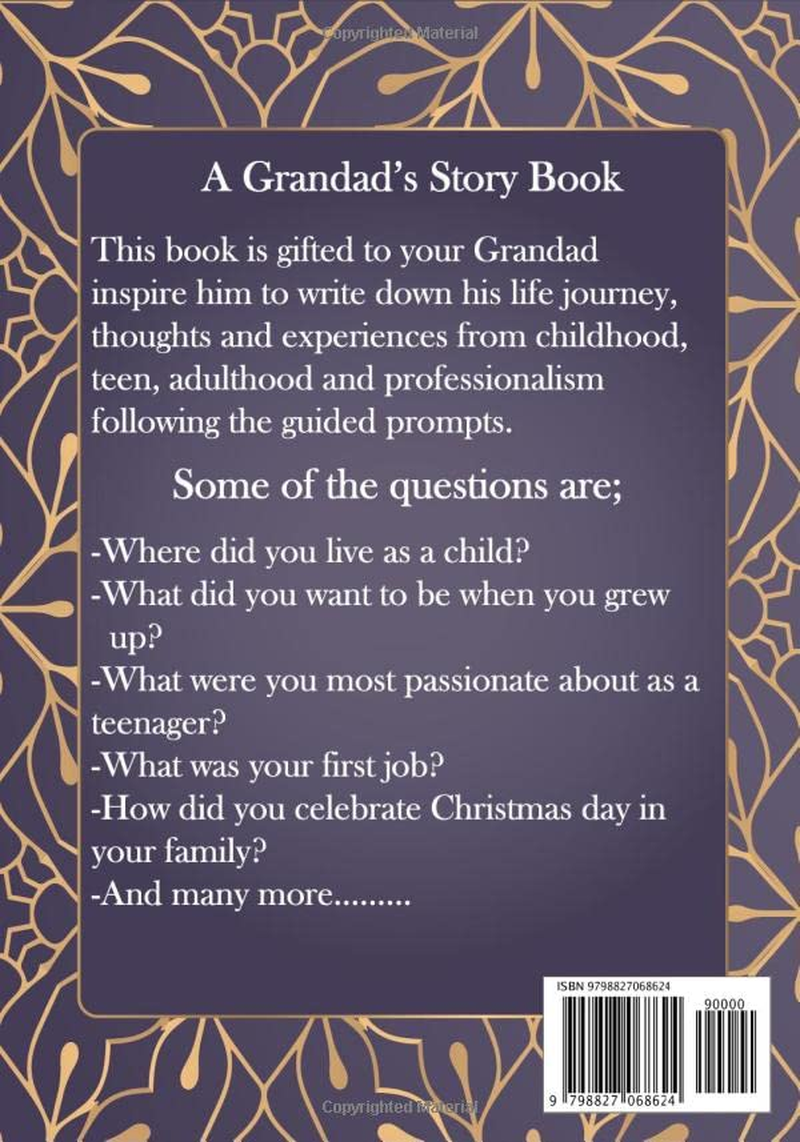 Grandad Tell Me Your Story: a Guided Grandfather&rsquo;S Keepsake Journal to Share Stories and Memories of His Life