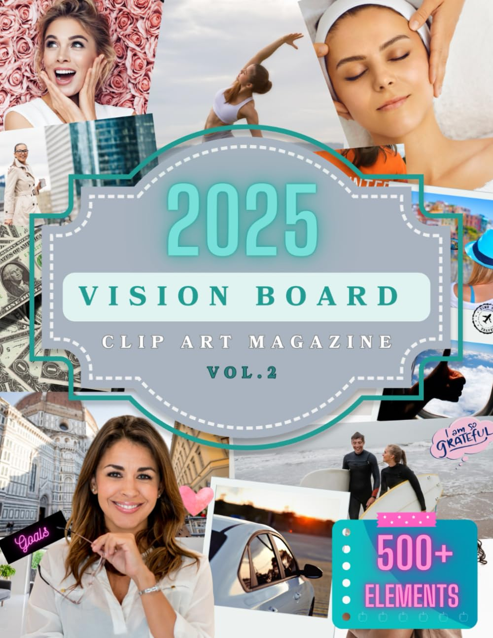 2025 Vision Board Clip Art Book: Magazine with 500+ Powerful Pictures, Quotes, Words and Affirmations to Create Dream Boards for Women. Vol.2 image number 1