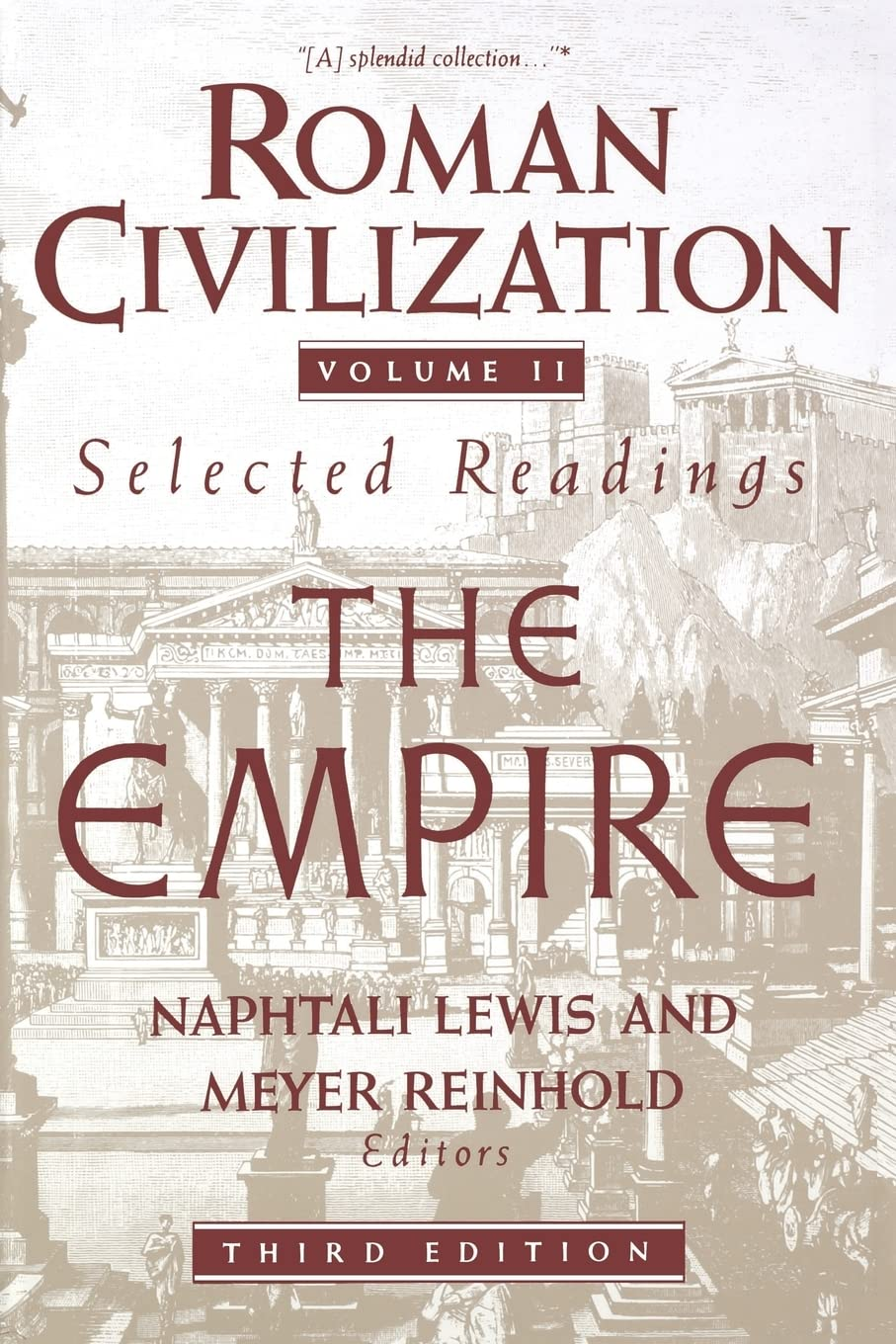 Roman Civilization: Selected Readings, Volume 2: the Empire: 0002