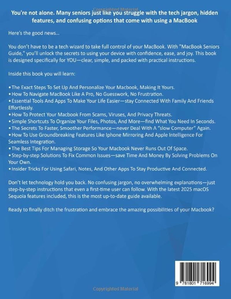 Macbook Seniors Guide: a Step-By-Step Manual for the Non-Tech-Savvy to Master Your Mac in No Time