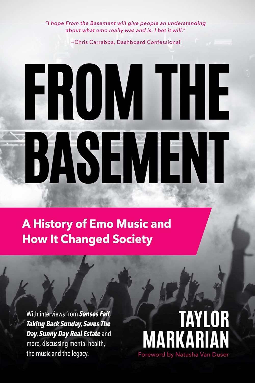 From the Basement: a History of Emo Music and How It Changed Society (Music History and Punk Rock Book, for Fans of Everybody Hurts, Smash!, and Nothing Feels Good)