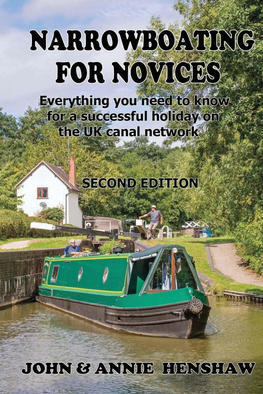 Narrrowboating for Novices: Everything You Need to Know for a Successful Holiday on the UK Canal Network - Second Edition, Updated and Enlarged image number 1