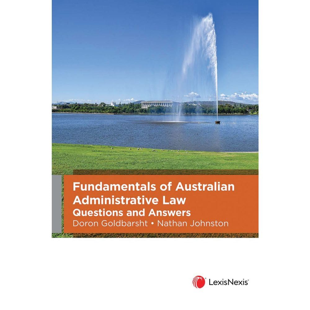 Fundamentals of Australian Administrative Law Questions and Answers