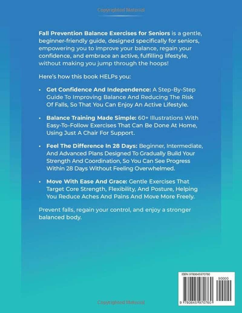 Fall Prevention Balance Exercises for Seniors: Your 28 Day Plan with 100+ Illustrations, Simple Exercises & Large Print Text for Core Strength and Stability in 15-Minutes a Day.