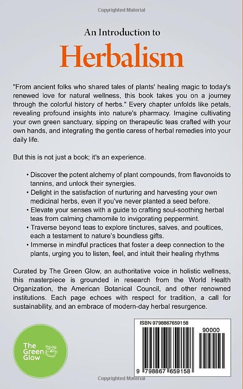 An Introduction to Herbalism: Step into Nature'S Healing - from Growing Your Own Medicine to Crafting Herbal Teas for Vibrant Well-Being: 1 image number 1