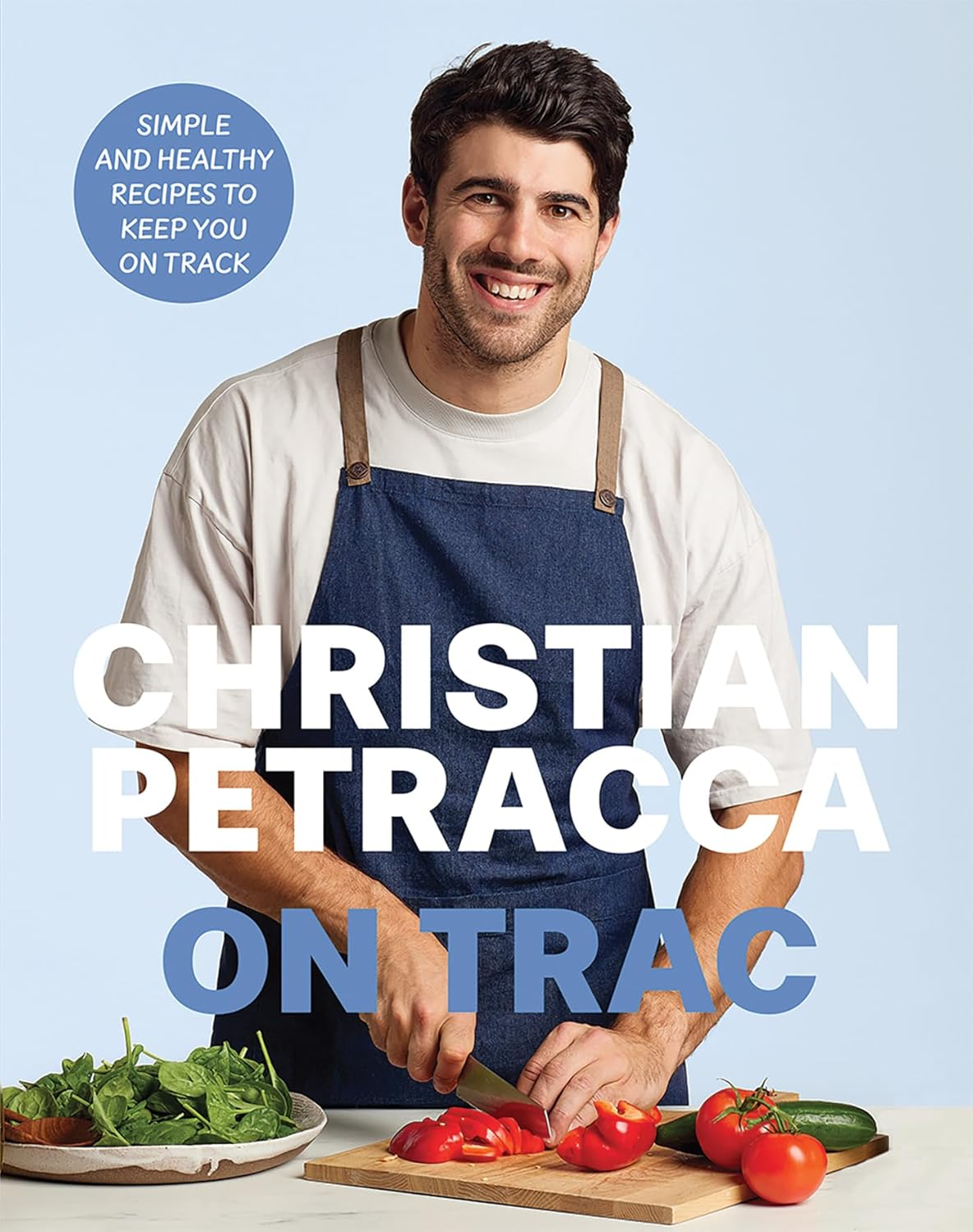 Christian Petracca on Trac: Simple and Healthy Recipes to Keep You on Track image number 6
