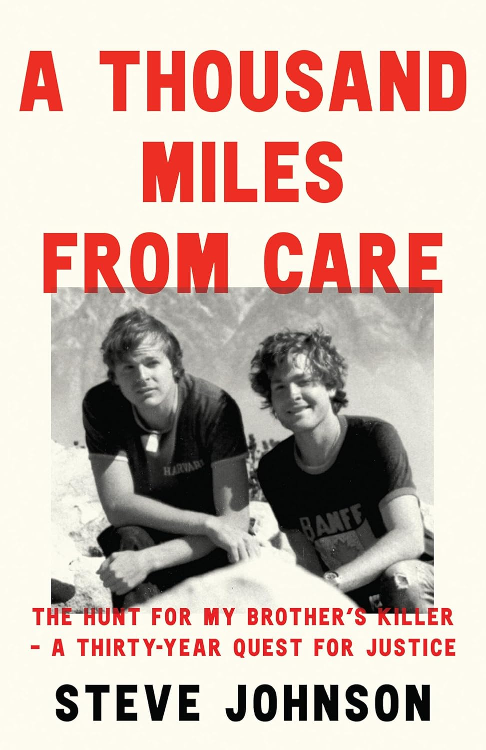 A Thousand Miles from Care: a Hunt for a Brother'S Killer - a New Compelling Australian True Crime Story about Murder & Corruption for Readers of the ... of the Ned Kelly Awards Best True Crime 2025 - Hardcover
