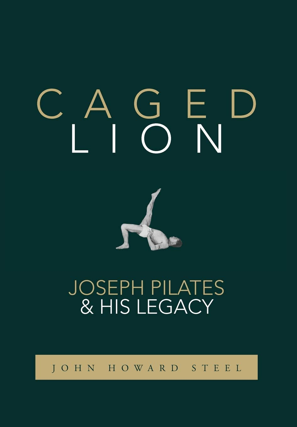 Caged Lion: Joseph Pilates and His Legacy image number 1