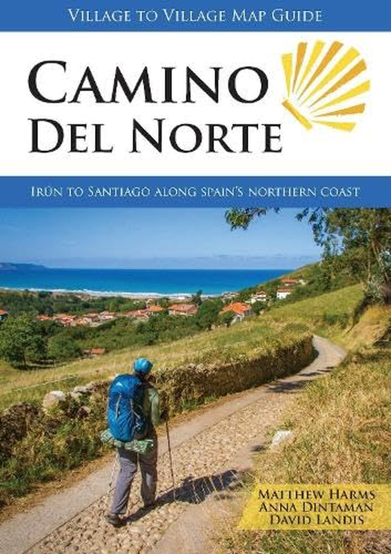 Camino Del Norte: Irun to Santiago along Spain'S Northern Coast