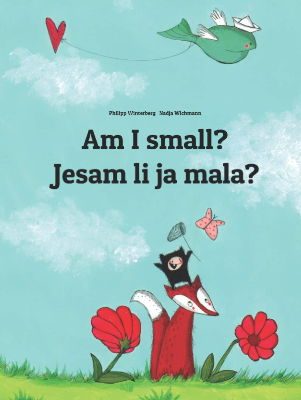 Am I Small? Jesam Li Ja Mala?: Children'S Picture Book English-Croatian (Bilingual Edition) image number 1