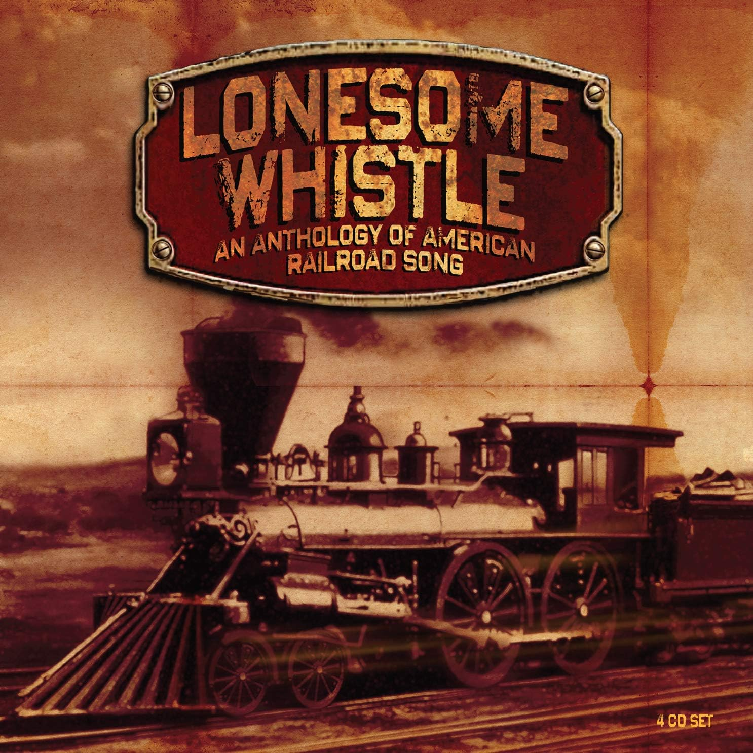 Lonesome Whistle: Anthology of American Railroad / Var