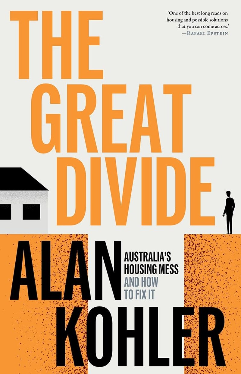 The Great Divide: Australia'S Housing Mess and How to Fix It image number 4