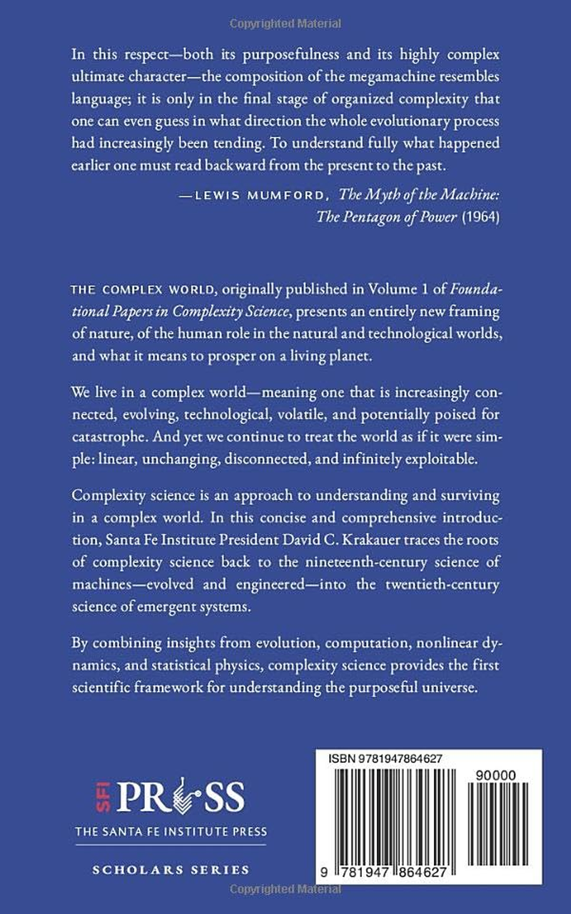 The Complex World: an Introduction to the Foundations of Complexity Science