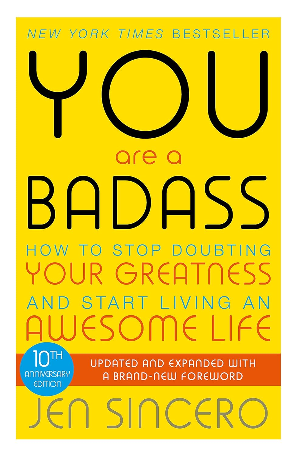 You Are a Badass: How to Stop Doubting Your Greatness and Start Living an Awesome Life image number 1