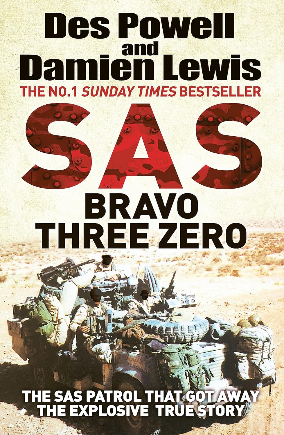 SAS Bravo Three Zero: the Gripping True Story