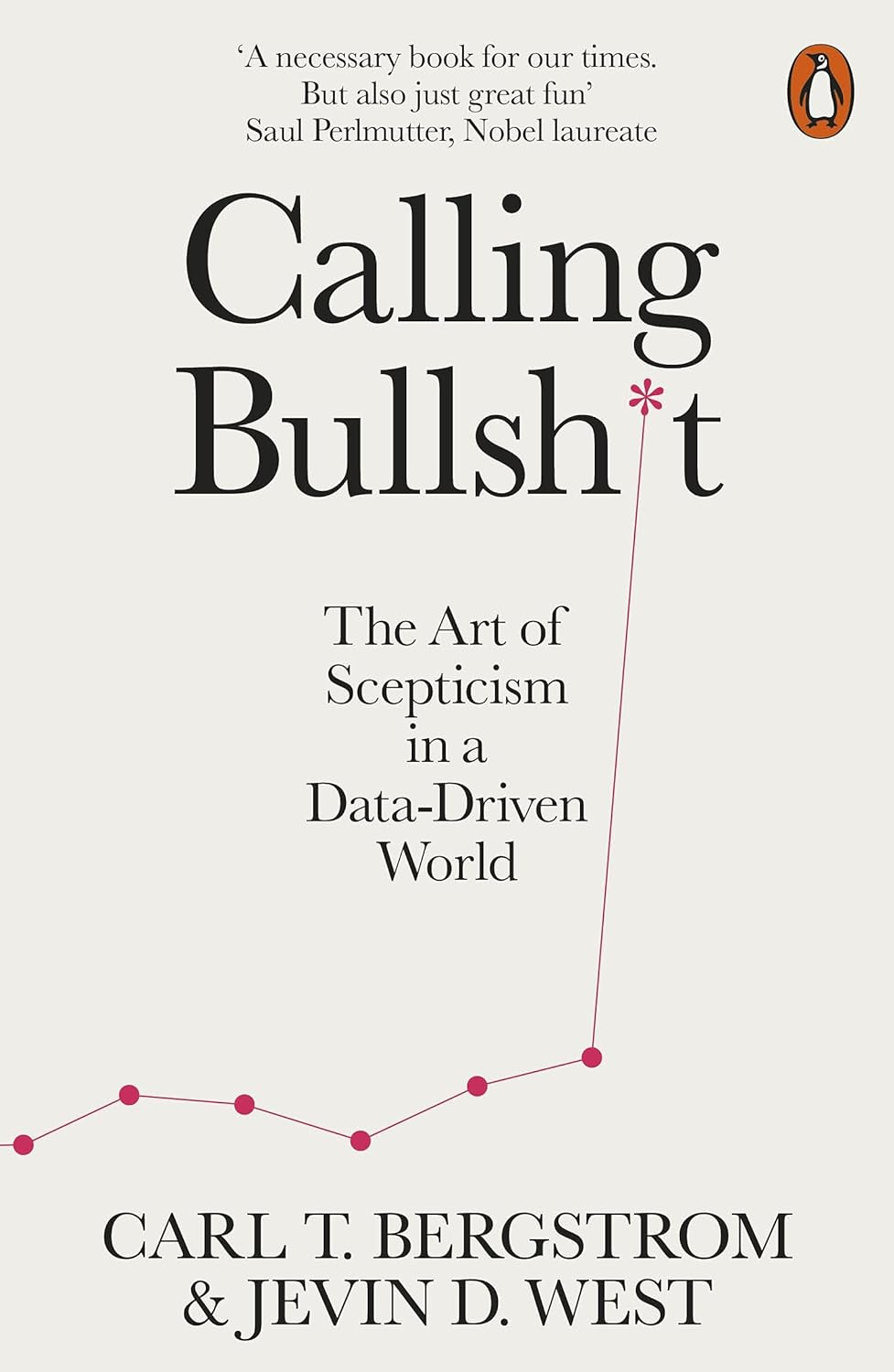Calling Bullshit: the Art of Scepticism in a Data-Driven World image number 1
