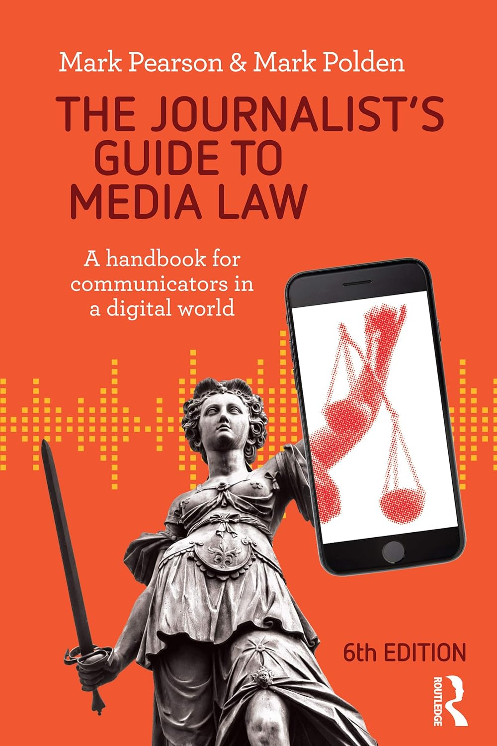The Journalist'S Guide to Media Law: a Handbook for Communicators in a Digital World image number 1