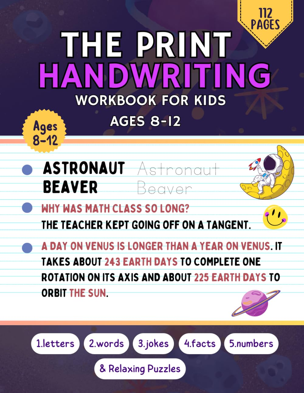 The Print Handwriting Workbook for Kids Ages 8-12: Funny Workbook to Improve Your Penmanship and Writing Skills ,Letters, Words,Jokes , Outer Space Facts and More. image number 1