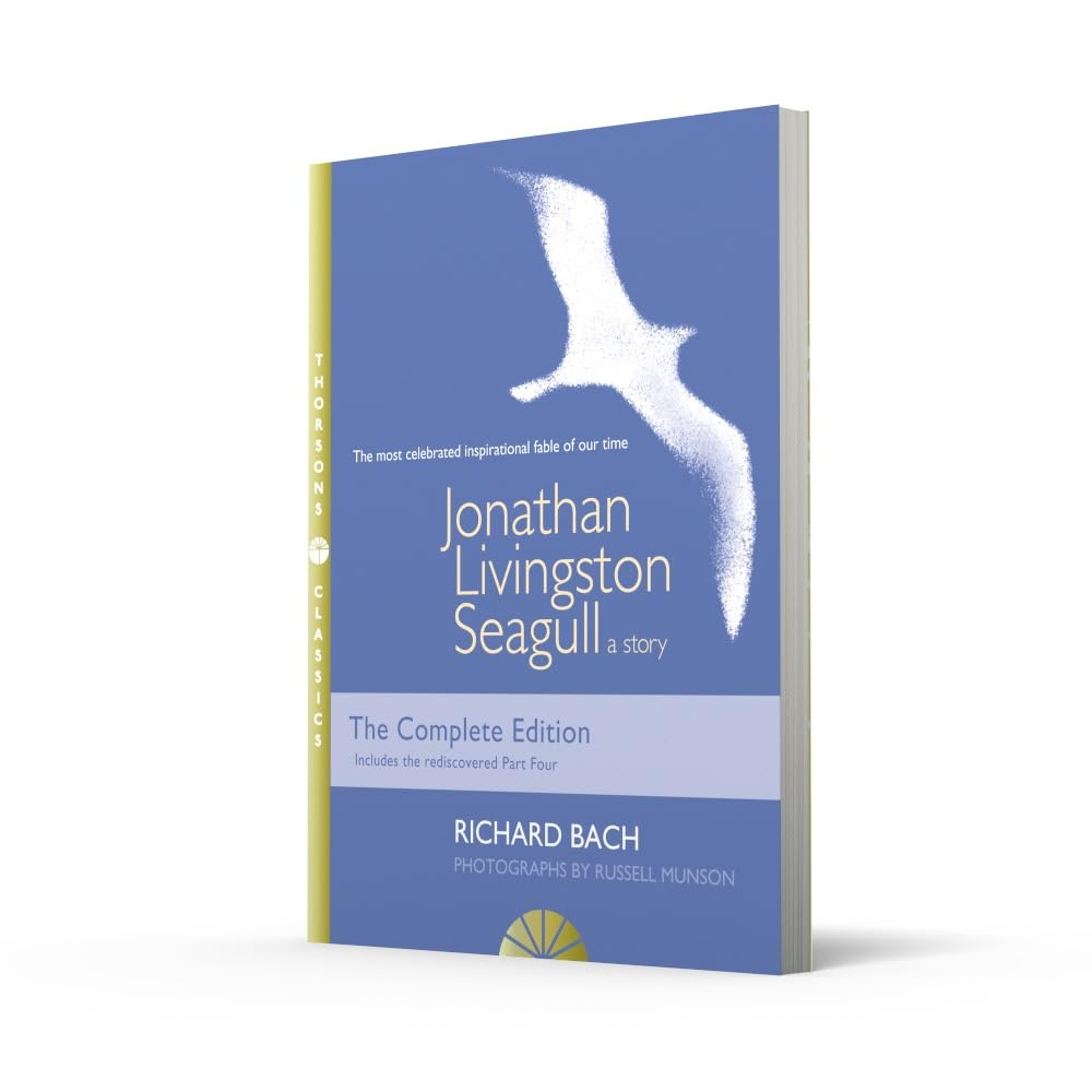 Jonathan Livingston Seagull: a Story [Thorsons Classics Edition]