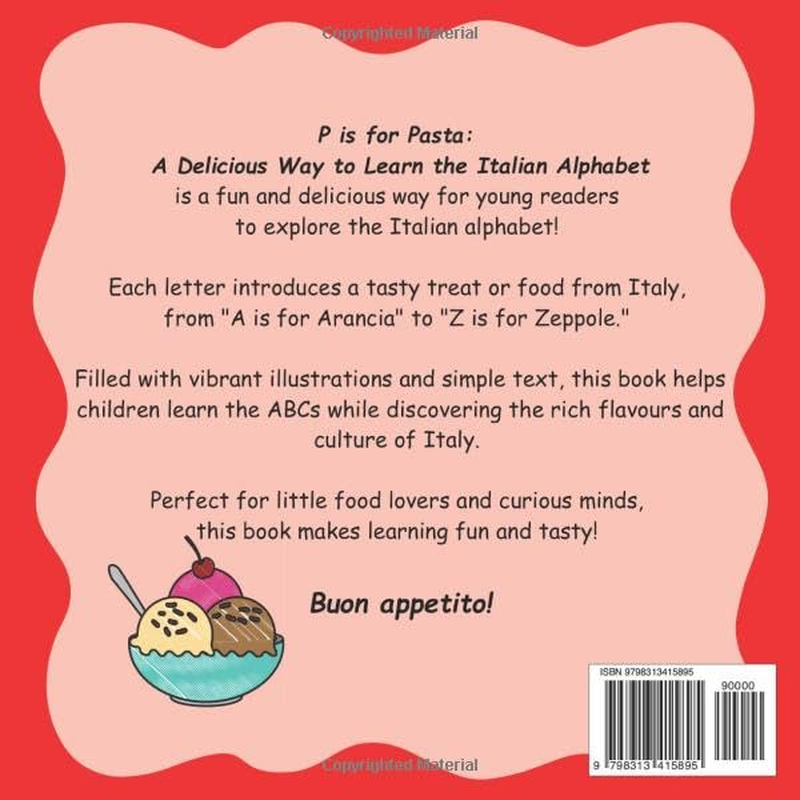 P Is for Pasta: a Delicious Way to Learn the Italian Alphabet