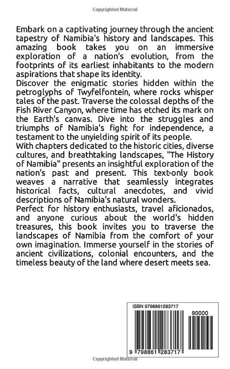 The History of Namibia: from Petroglyphs to Progress