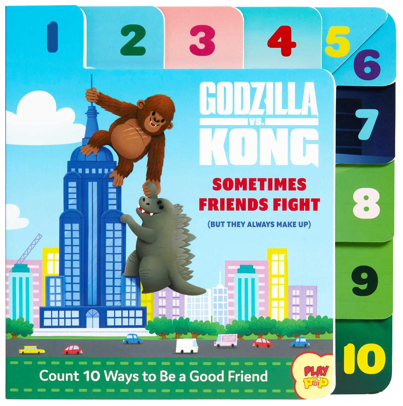 Godzilla Vs. Kong: Sometimes Friends Fight: (But They Always Make Up) (Friendship Books for Kids, Kindness Books, Counting Books, Pop Culture Board Books, Playpop) image number 1