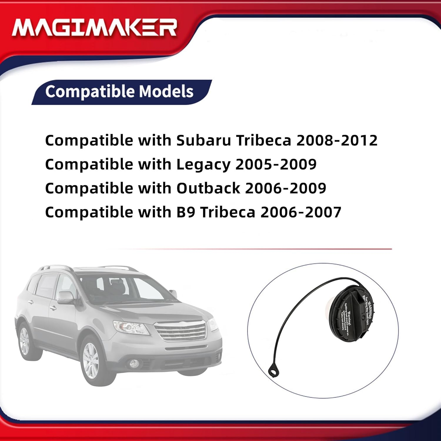 Magimaker 42031AG00A Fuel Cap Gas Cap Fuel Tank Cap Compatible with Subaru Tribeca 2008-2012 & Legacy 2005-2009 & Outback 2006-2009 & B9 Tribeca 2006-2007 image number 2
