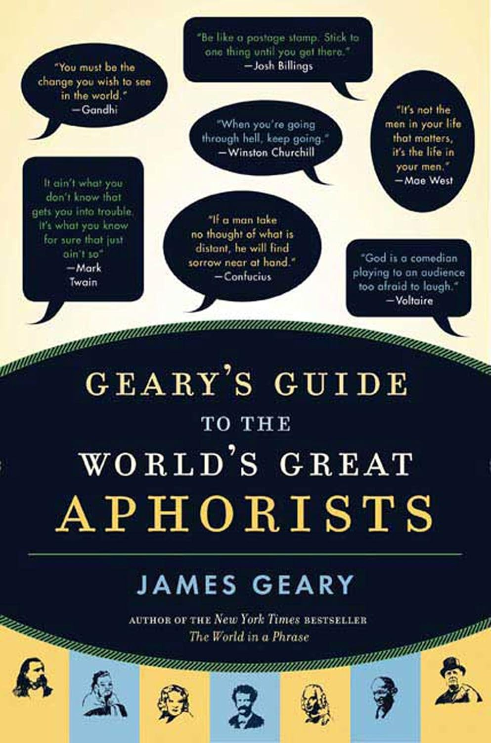 Geary'S Guide to the World'S Great Aphorists