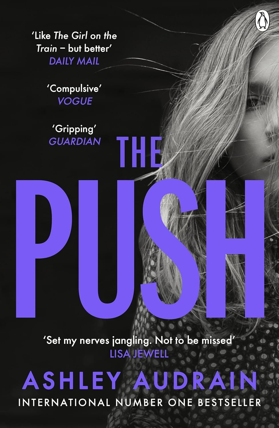 The Push: the Richard & Judy Book Club Choice & Sunday Times Bestseller with a Shocking Twist image number 2