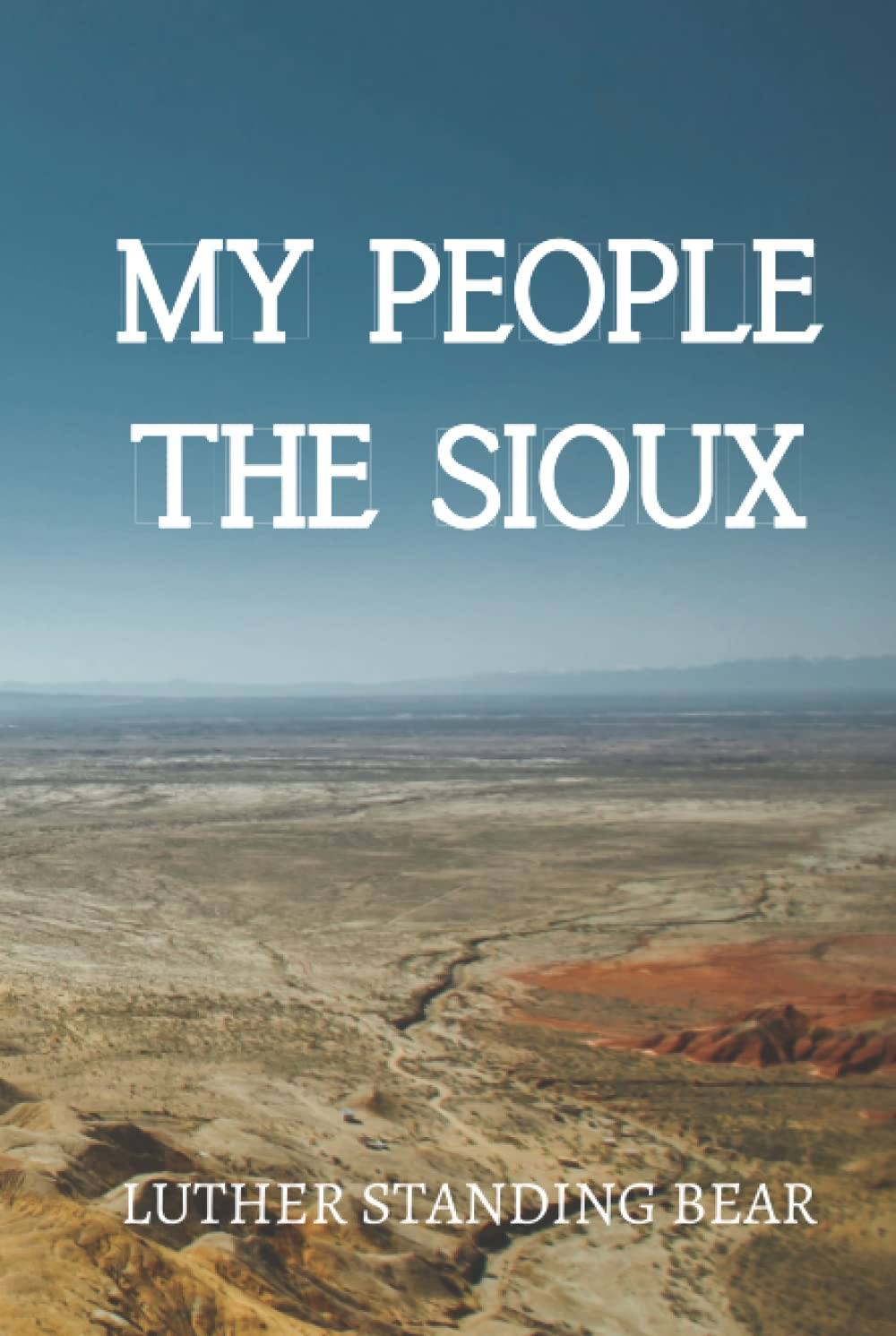 My People the Sioux image number 1