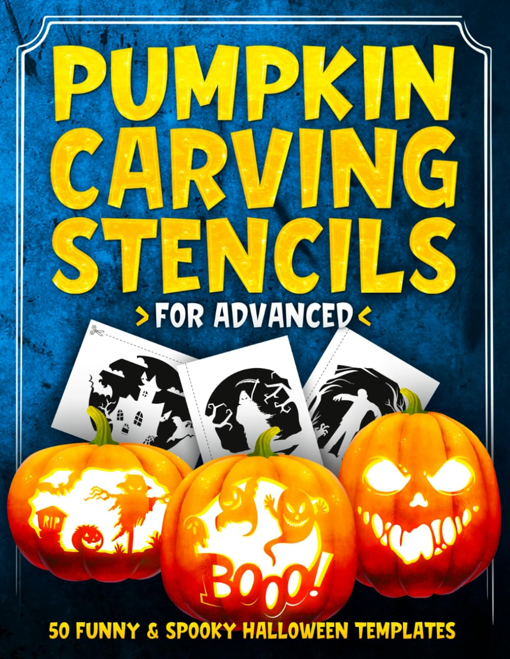 Pumpkin Carving Stencils for Advanced: 50 Funny & Spooky Halloween Templates for Carving Pumpkins, Decorating and Painting Crafts | Template Patterns for Funny and Scary Halloween Decor image number 1