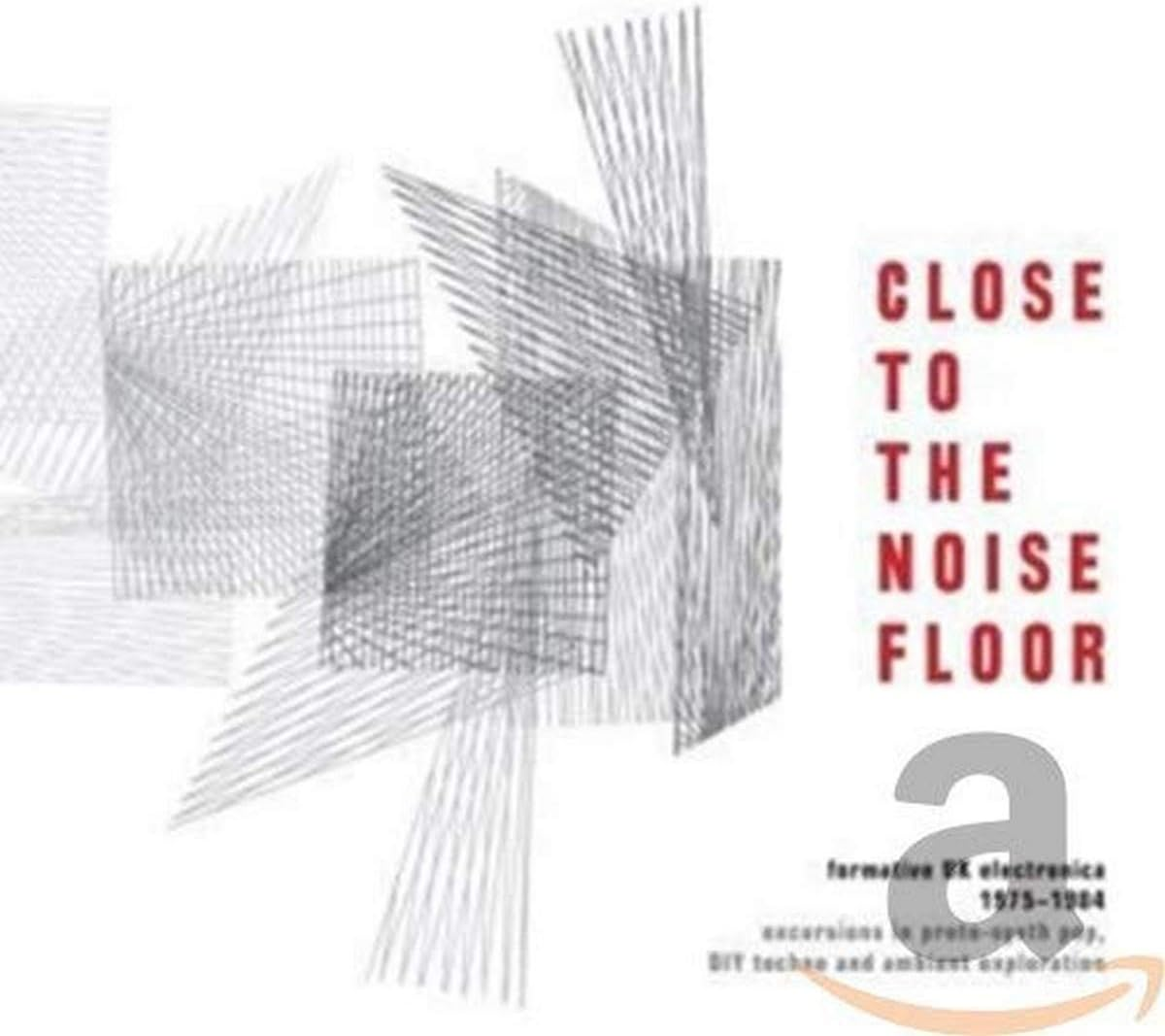 Close to the Noise Floor (3CD)