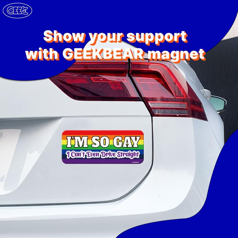 GEEKBEAR I'M so Gay I Can'T Even Drive Straight Car Magnet - 8.7 X 3.5 In image number 2