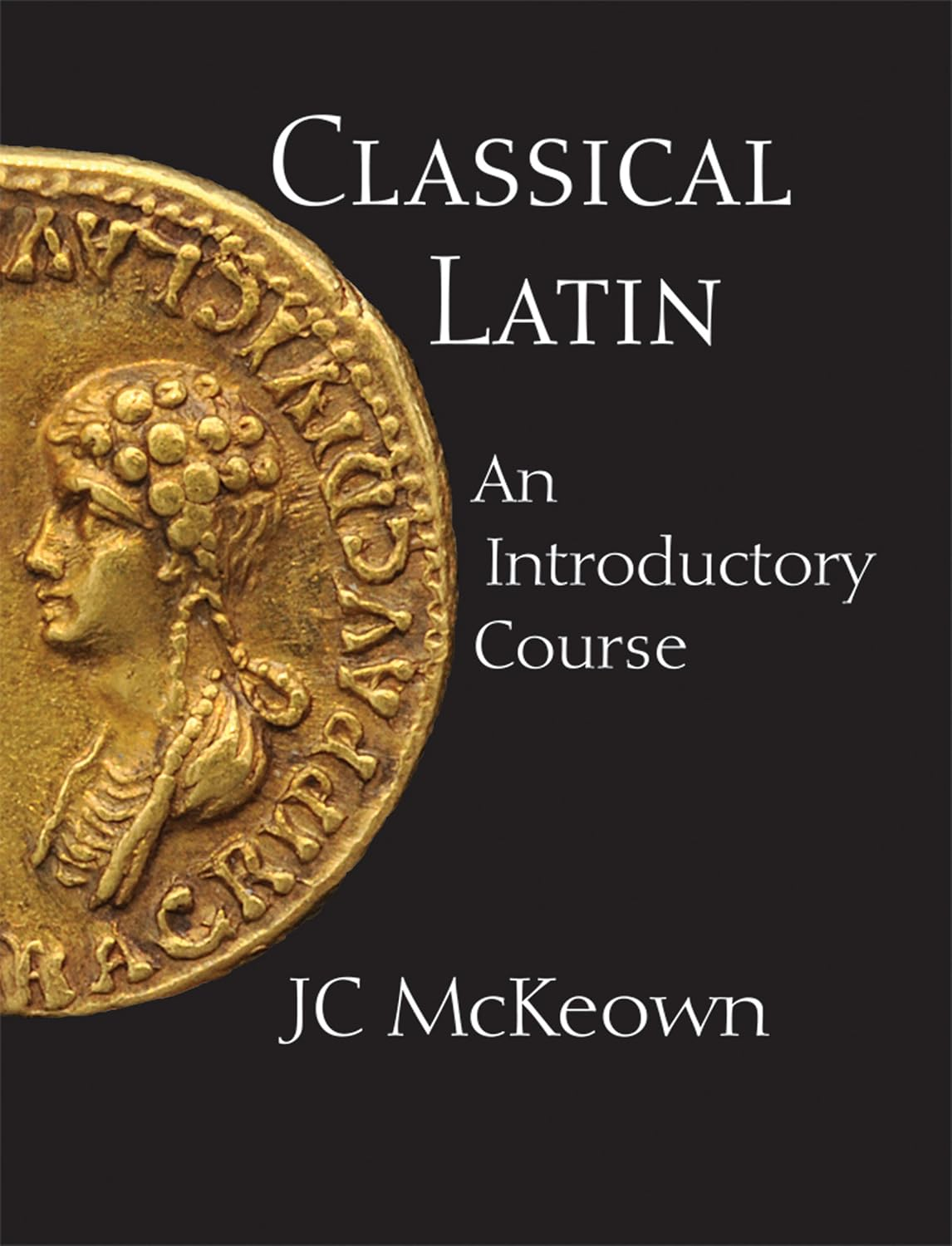 Classical Latin Set: an Introductory Course, Text and Workbook Set