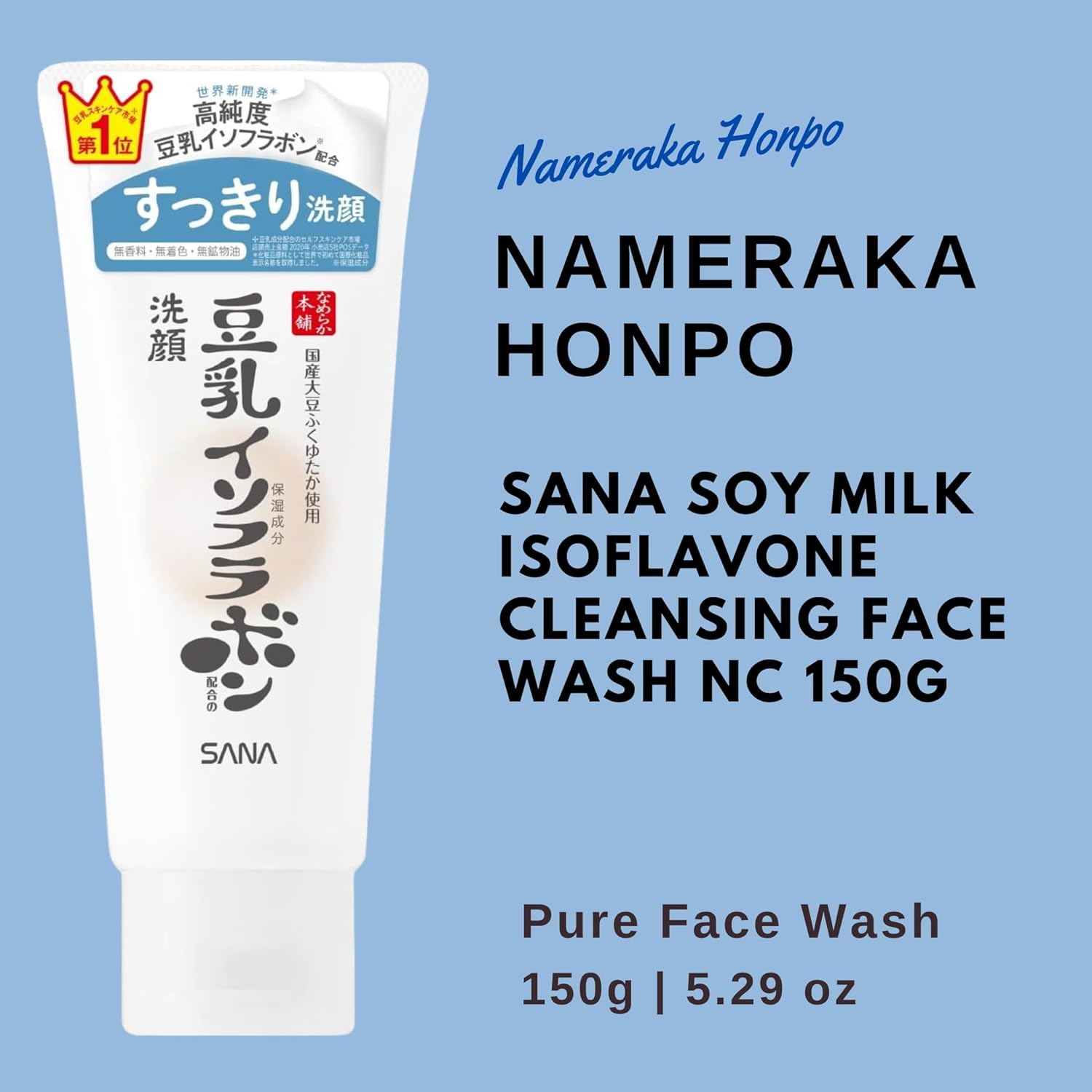 Nameraka Honpo Sana Soy Milk Isoflavone Cleansing Face Wash NC 150G image number 1