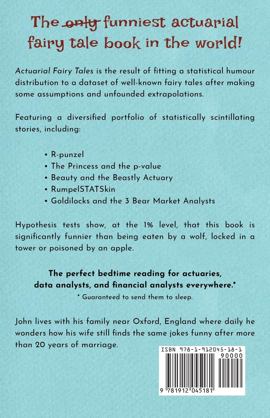 Actuarial Fairy Tales: Statistically Significant Stories